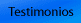 Testimonios